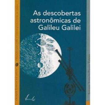 As Descobertas Astronomicas De Galileu Galilei - Coleção Ciencia No Bolso - 1