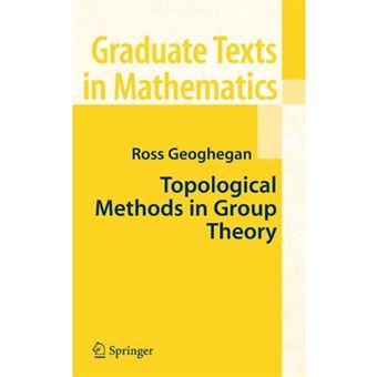 Topological Methods in Group Theory - Hardback - 2007 - 1