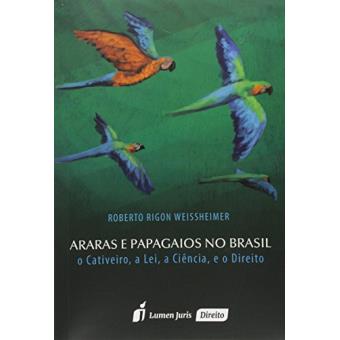 Araras e Papagaios no Brasil - 1