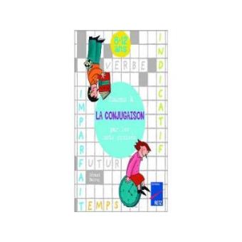 Jouons À La Conjugaison Par Les Mots Croisés - 1