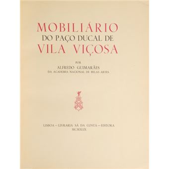 Mobiliário do paço ducal de vila viçosa. - 1