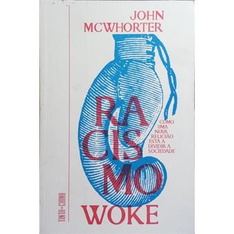 Racismo woke. - 1