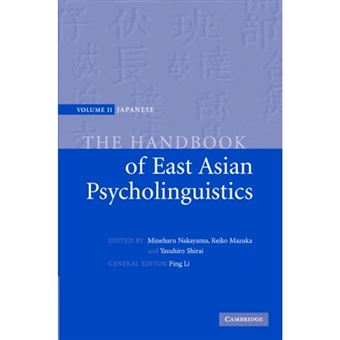 The Handbook of East Asian Psycholinguistics: Volume 2, Japanese - Hardback - 2006 - 1