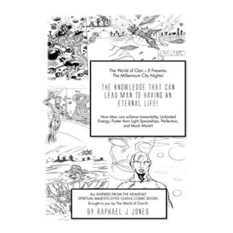The Knowledge That Can Lead Man to an Eternal Life! - How Man Can Achieve Immortality, Unlimited Energy, Faster Than Light Spaceships, Perfection and M - Hardback - 2011 - 1