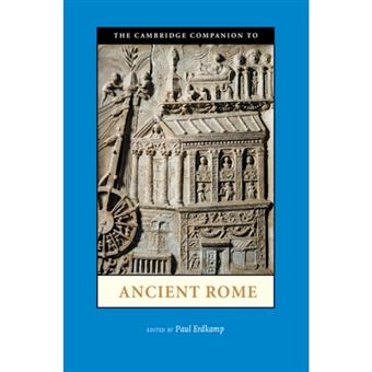 The Cambridge Companion to Ancient Rome - Hardback - 2013 - 1