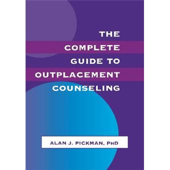 The Complete Guide to Outplacement Counselling - Hardback - 1994 - 1