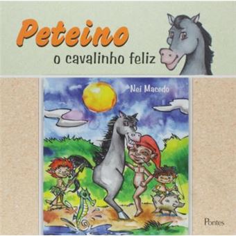 Peteino  O Cavalinho Feliz - 1