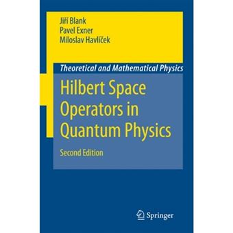 Hilbert Space Operators in Quantum Physics - Paperback - 2010 - 1