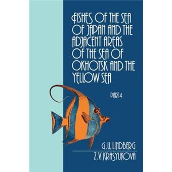 Fishes of the Sea of Japan and the Adjacent Areas of the Sea of Okhotsk and the Yellow Sea - Hardback - 1989 - 1