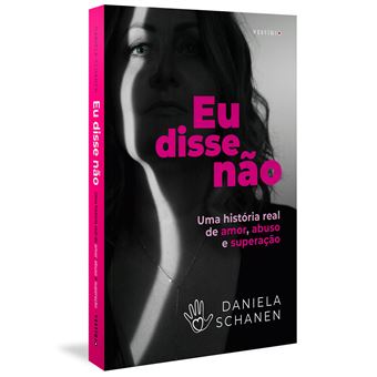 Eu Disse Não: Uma História Real de Amor, Abuso e Superação - 1