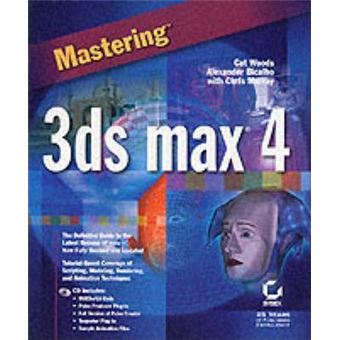 Mastering 3ds Max 4 - 1