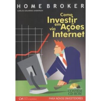 Home Broker - Como Investir Em Acoes Via Internet - 1