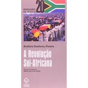 A Revolução Sul-Africana - 1