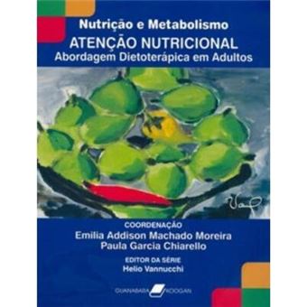 Nutrição e Metabolismo. Atenção Nutricional - 1