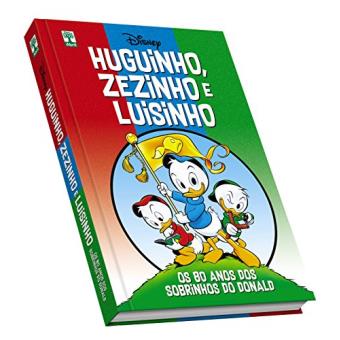 Huguinho, Zezinho e Luisinho. os 80 Anos Dos Sobrinhos do Donald - 1