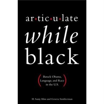 Articulate While Black - 1