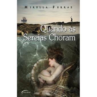 Quando As Sereias Choram. A Lenda Será Contada - 1