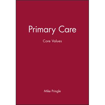 Core Values in Primary Care - Paperback - 1998 - 1