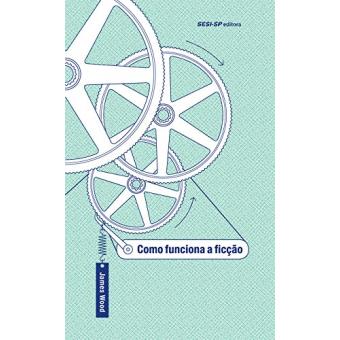 Como Funciona a Ficção - 1