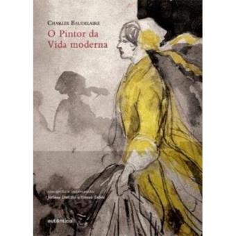 O Pintor Da Vida Moderna - 1