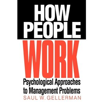 How People Work - Psychological Approaches to Management Problems - Hardback - 1998 - 1