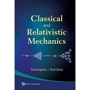 Classical and Relativistic Mechanics - Paperback - 2009 - 1