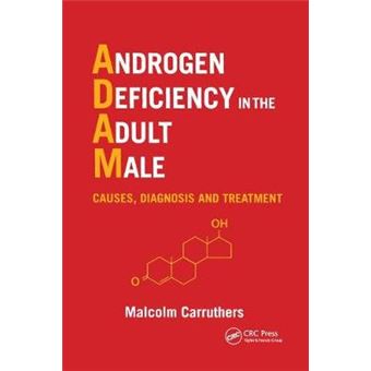 Androgen Deficiency In The Adult Male Causes, Diagnosis And Treatment - 1