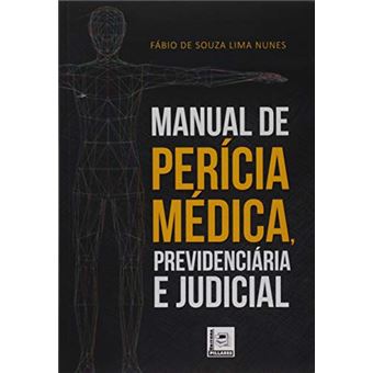 Manual De Perícia Médica, Previdenciária E Judicial - 1