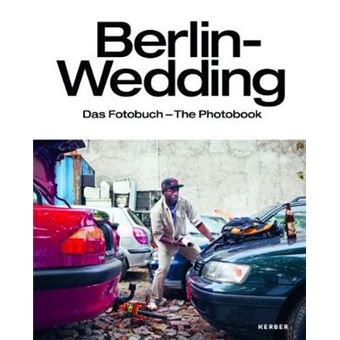 Berlinwedding The Photo Book - 1