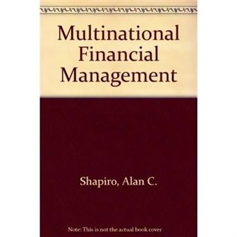 Multinational Financial Management - [Livre En Vo] - 1