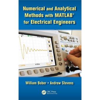 Numerical and Analytical Methods with MATLAB for Electrical Engineers - Hardback - 2012 - 1
