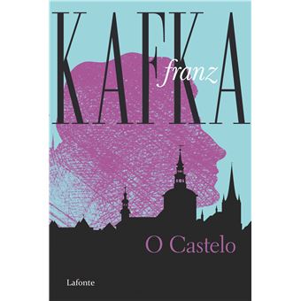 O Castelo - Franz Kafka - 1