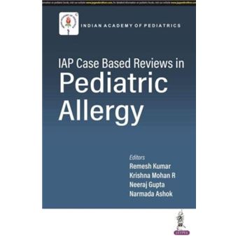 Iap Case Based Reviews In Pediatric Allergy - 1