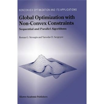 Global Optimization with Non-Convex Constraints - Sequential and Parallel Algorithms - Hardback - 2000 - 1