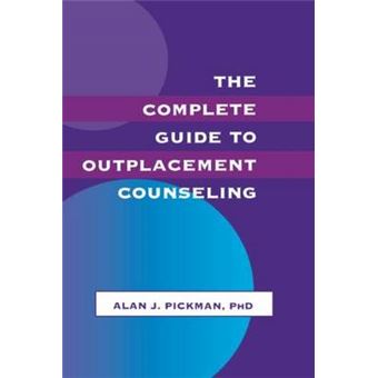 The Complete Guide to Outplacement Counselling - Paperback - 1994 - 1