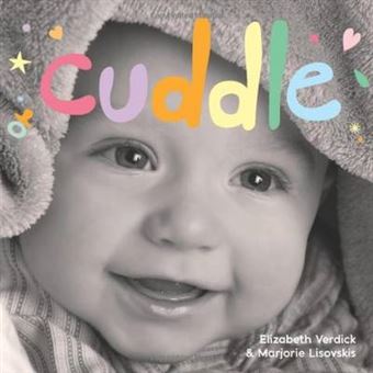 Cuddle - Board book - 2013 - 1