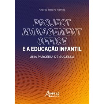 Project Management Office E A Educação Infantil - 1