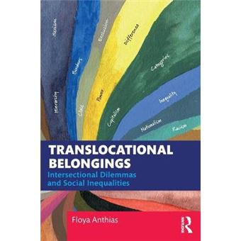 Translocational Belongings Intersectional Dilemmas And Social Inequalities Routledge Research In Race And Ethnicity - 1