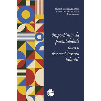 Importância Da Parentalidade Para O Desenvolvimento Infantil - 1
