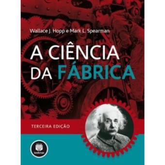 A Ciência Da Fábrica - 1