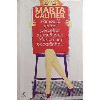 Vamos lá então perceber as mulheres. mas só um bocadinho... - 1