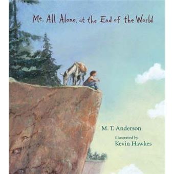 Me, All Alone, At The End Of The World - 1