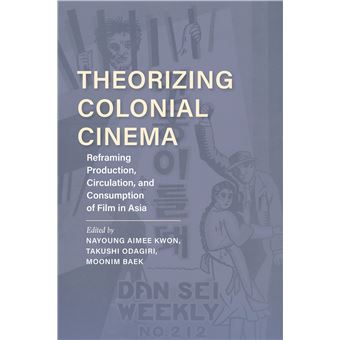 Theorizing Colonial Cinema - 1