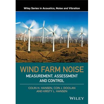 Wind Farm Noise Measurement, Assessment Wiley Series In Acoustics Noise And Vibration Measurement, Assessment, And Control - 1