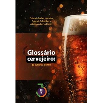 Glossário Cervejeiro : Da Cultura À Ciência - 1