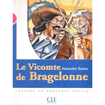 Vicomte De Bragelonne, Le (Niveau 3) - 1
