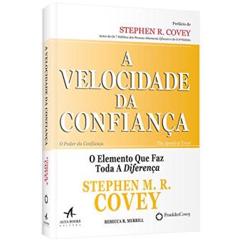 A Velocidade Da Confiança. o Elemento Que Faz Toda A Diferença - 1