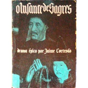 O infante de sagres. - 1