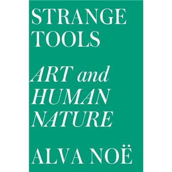 Strange Tools  Art And Human Nature - 1