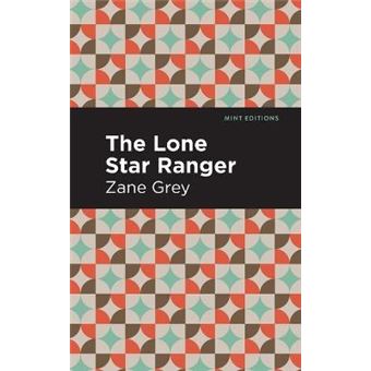 The Lone Star Ranger Mint Editions - 1